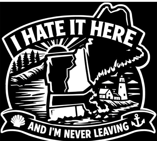 Black t shirt with “I hate here and I’m never leaving” logo